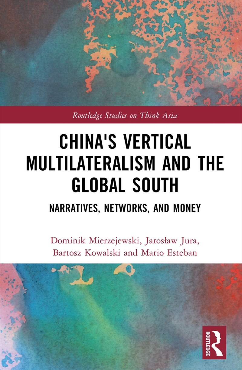 China's Vertical Multilateralism And The Global South/Product Detail/History