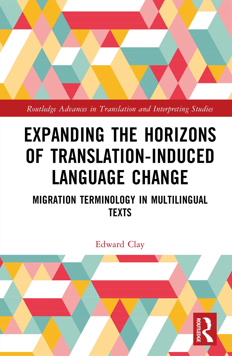 Expanding the Horizons of Translation-Induced Language Change/Product Detail/Language & Linguistics