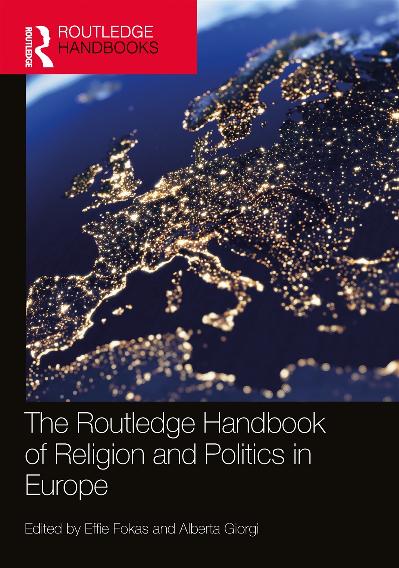 The Routledge Handbook of Religion and Politics in Europe/Product Detail/Religion & Beliefs