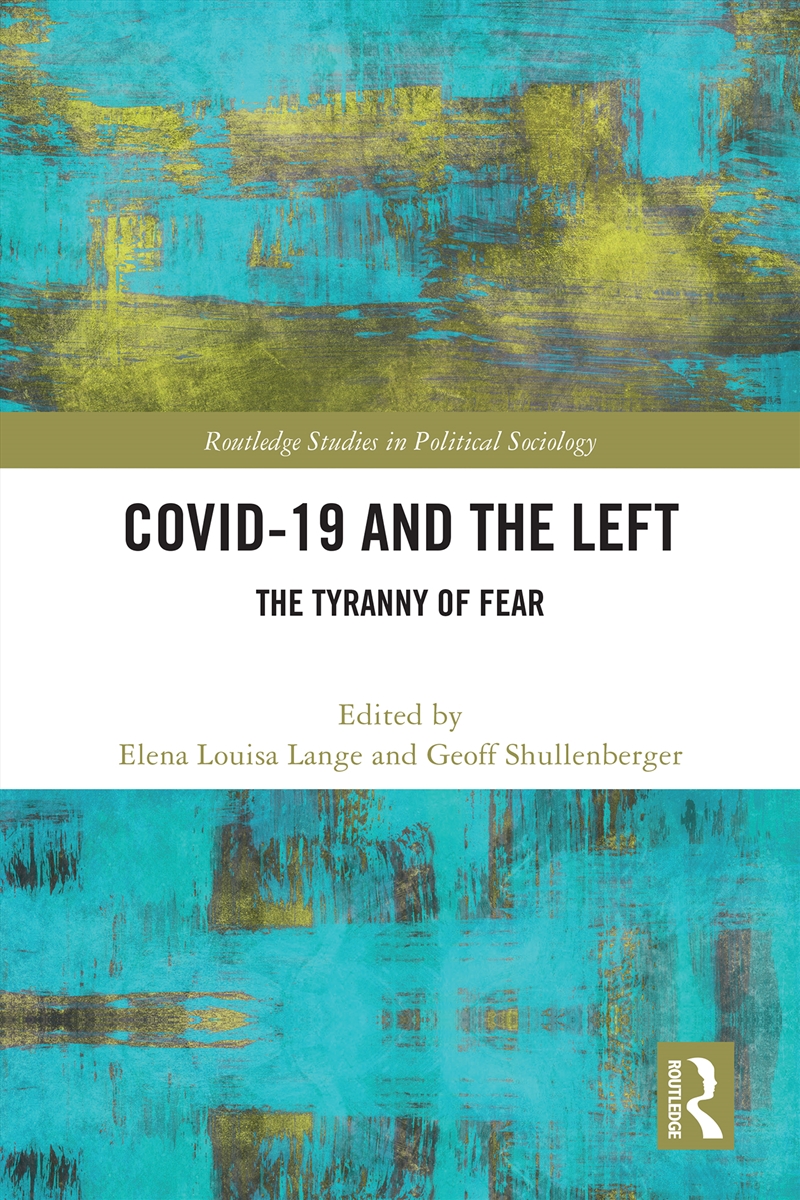COVID-19 and the Left/Product Detail/Politics & Government