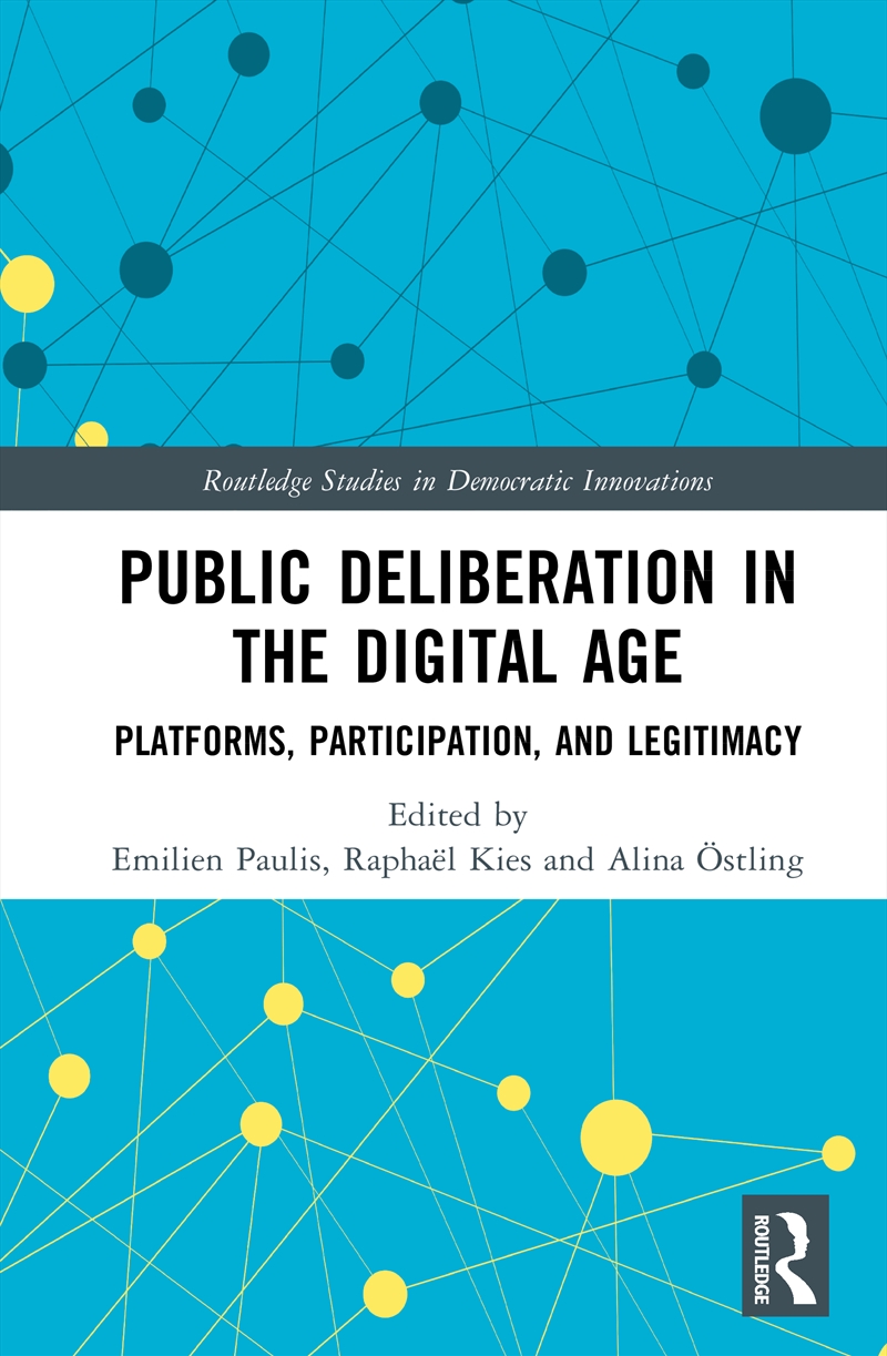 Public Deliberation In The Digital Age/Product Detail/Politics & Government