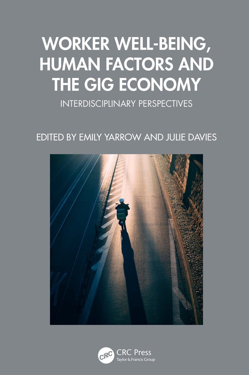 Worker Well-being, Human Factors and the Gig Economy/Product Detail/Reading