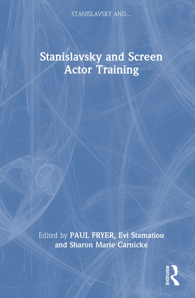 Stanislavsky and Screen Actor Training/Product Detail/Arts & Entertainment