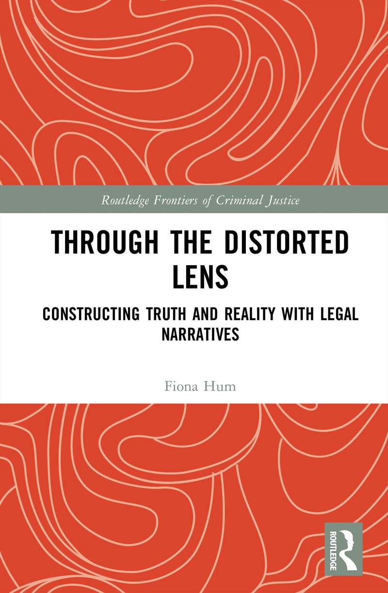 Through the Distorted Lens of Legal Narrative/Product Detail/Law