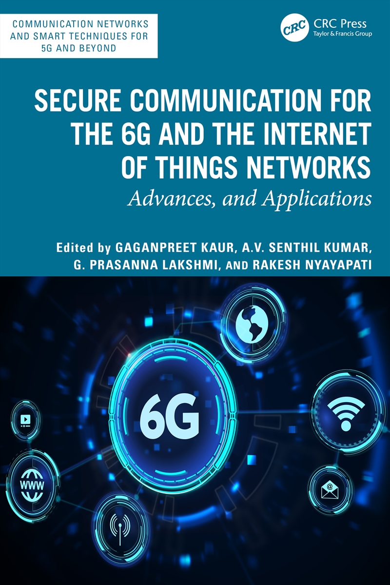 Secure Communication for the 6G and the Internet of Things Networks/Product Detail/Reading