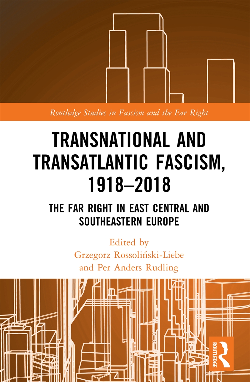 Transnational and Transatlantic Fascism, 1918–2018/Product Detail/History