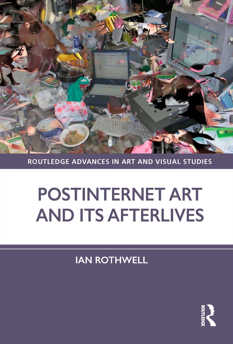 Postinternet Art and Its Afterlives/Product Detail/Art