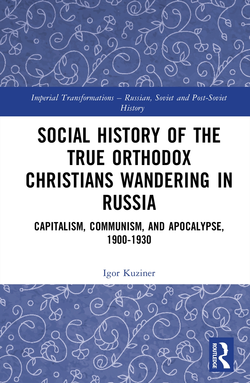 Social History of the True Orthodox Christians Wandering in Russia/Product Detail/Religion & Beliefs