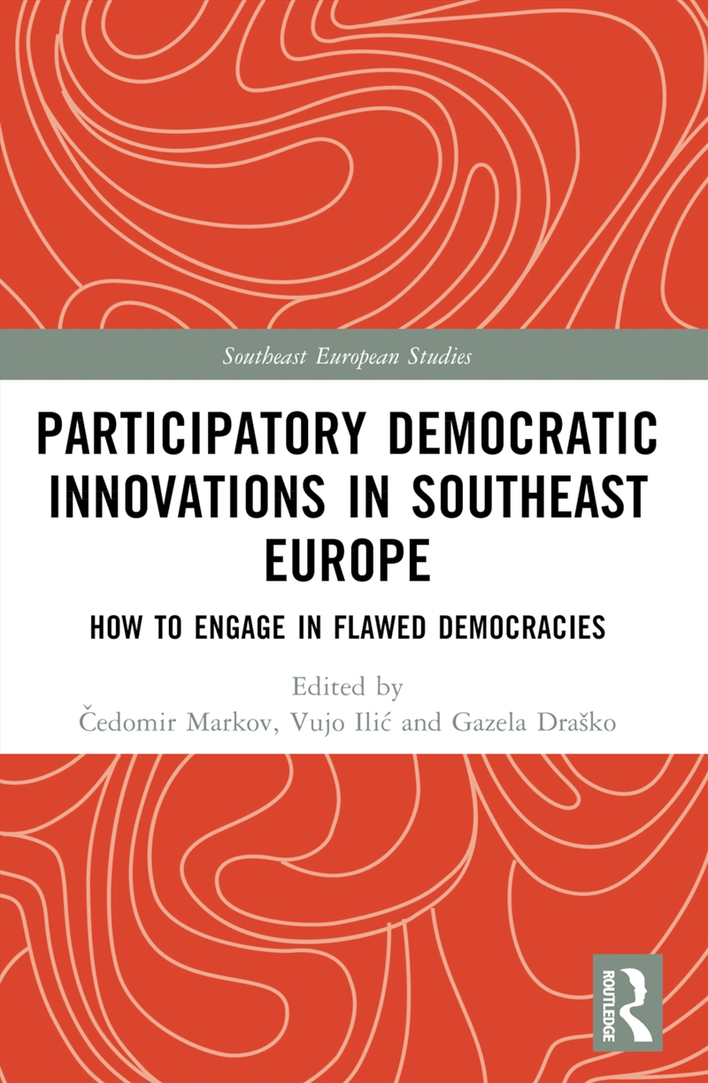 Participatory Democratic Innovations in Southeast Europe/Product Detail/Politics & Government
