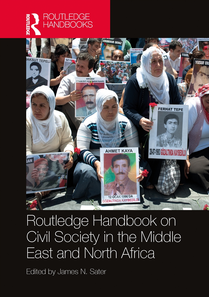 Routledge Handbook on Civil Society in the Middle East and North Africa/Product Detail/Politics & Government