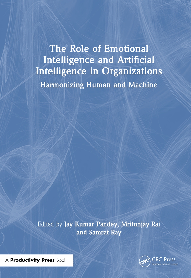 The Role of Emotional Intelligence and Artificial Intelligence in Organizations/Product Detail/Business Leadership & Management