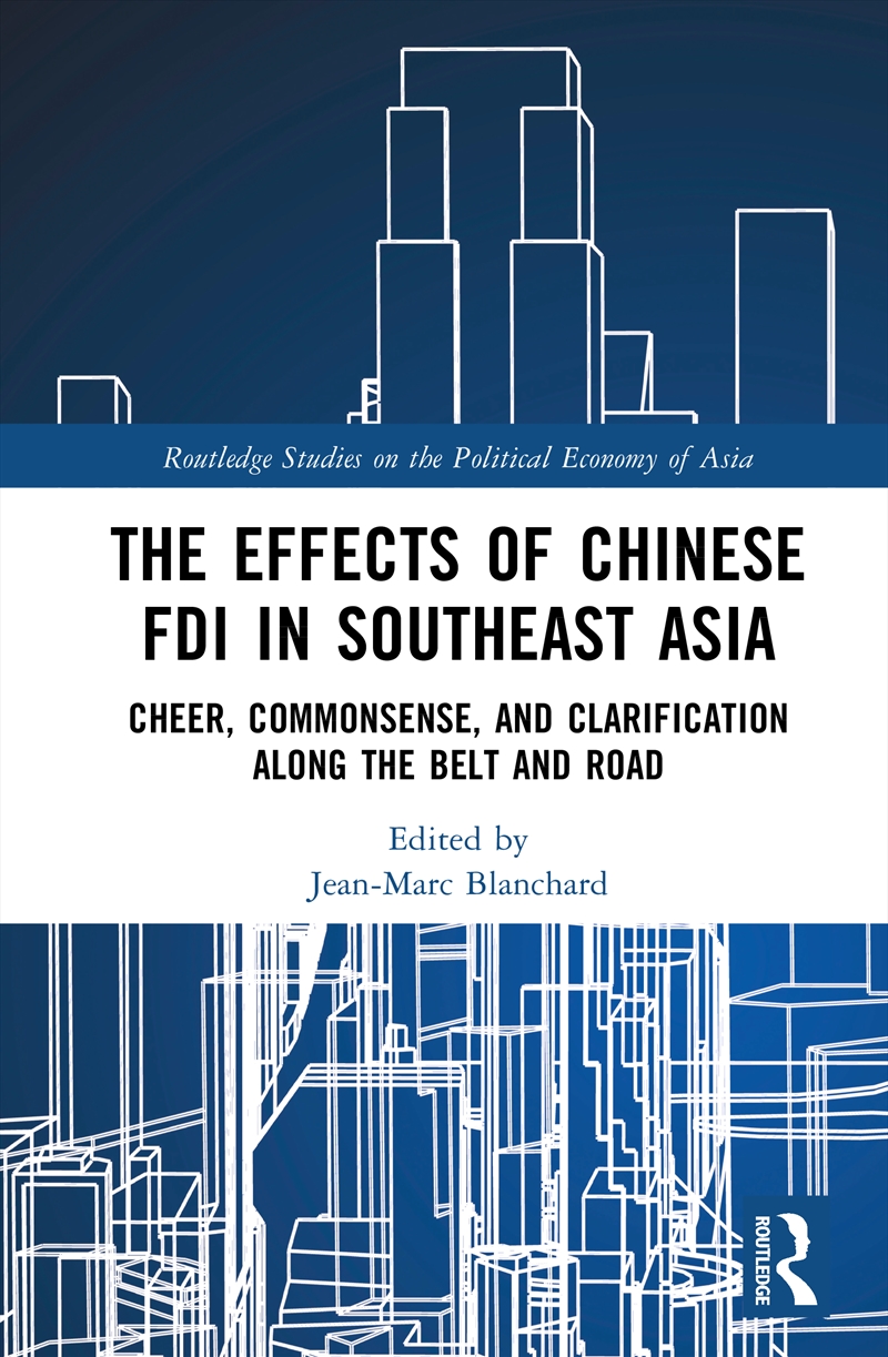 The Effects Of Chinese Fdi In Southeast Asia/Product Detail/Politics & Government