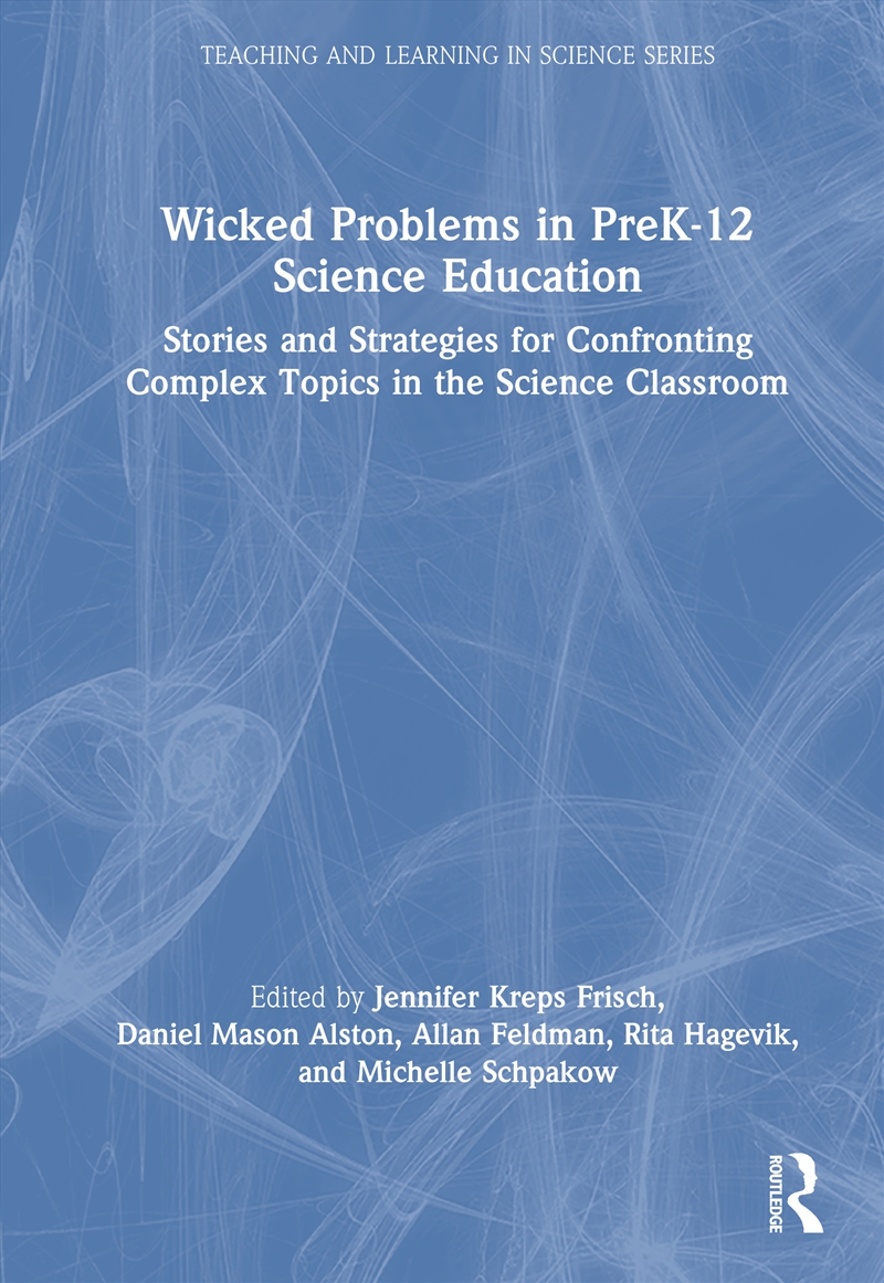 Wicked Problems In Prek-12 Science Education/Product Detail/Teaching