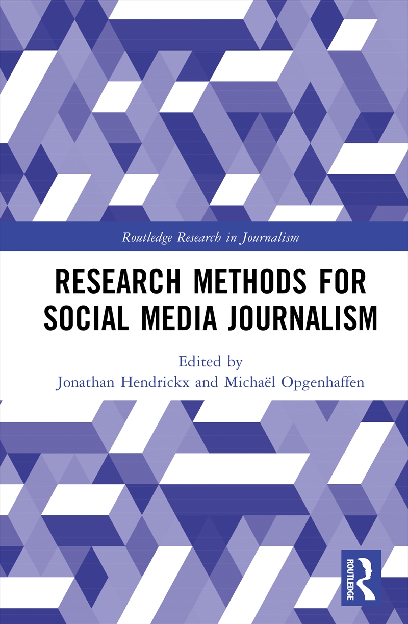Research Methods for Social Media Journalism/Product Detail/Society & Culture