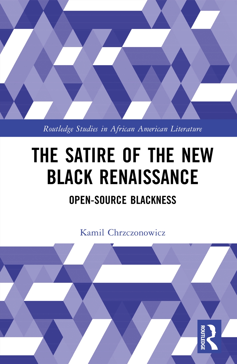 The Satire of the New Black Renaissance/Product Detail/Literature & Poetry