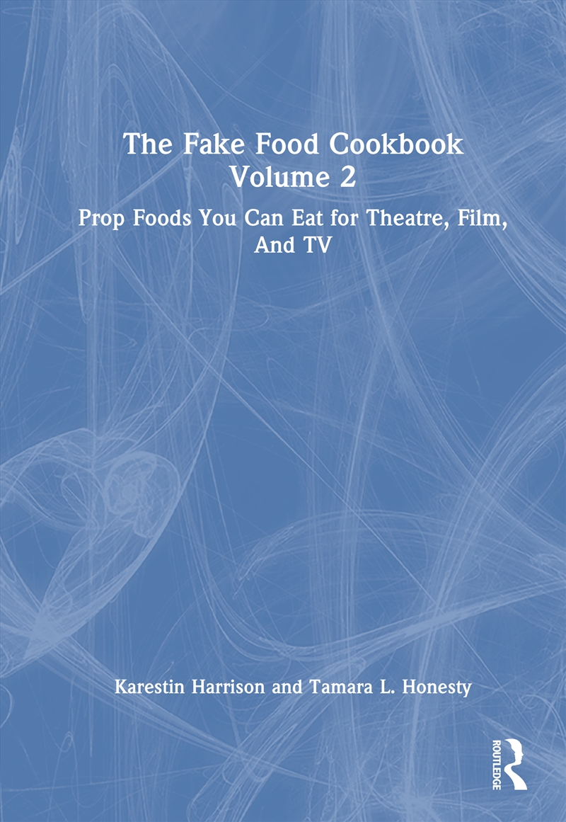 The Fake Food Cookbook Volume 2/Product Detail/Arts & Entertainment