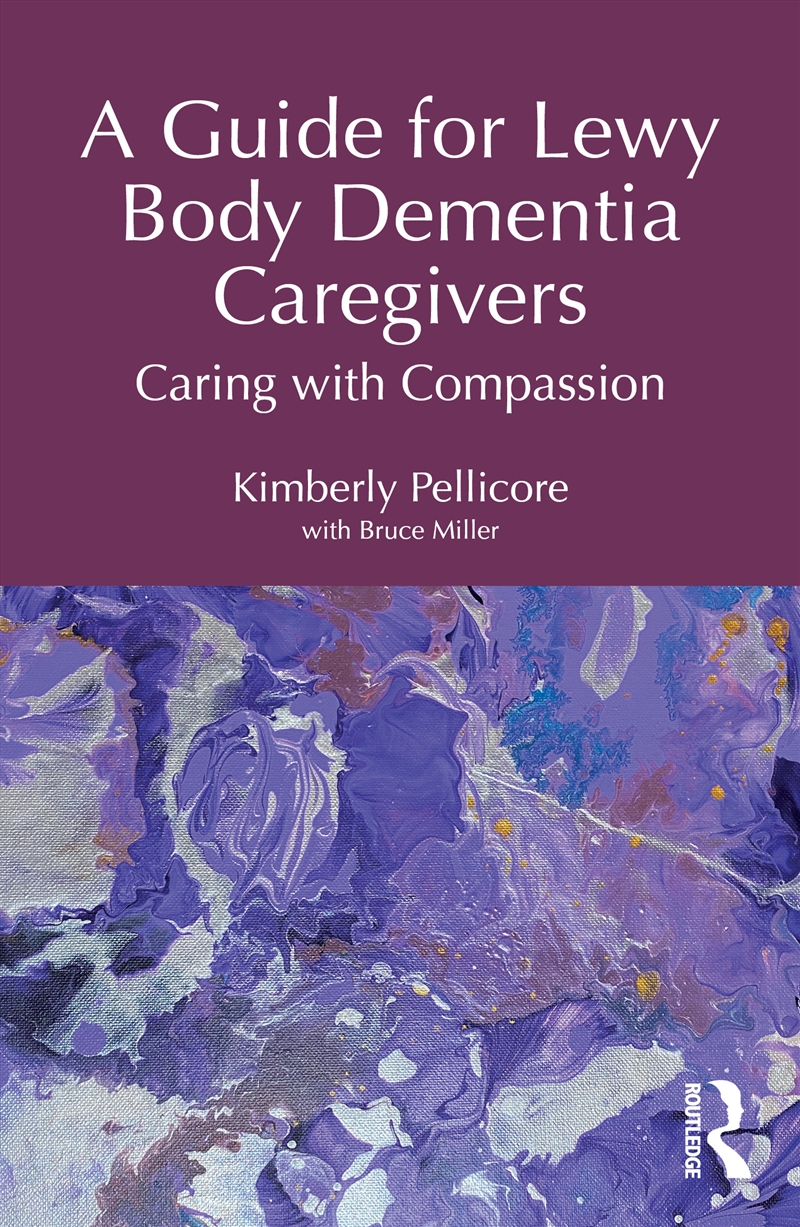 A Guide for Lewy Body Dementia Caregivers/Product Detail/Psychology