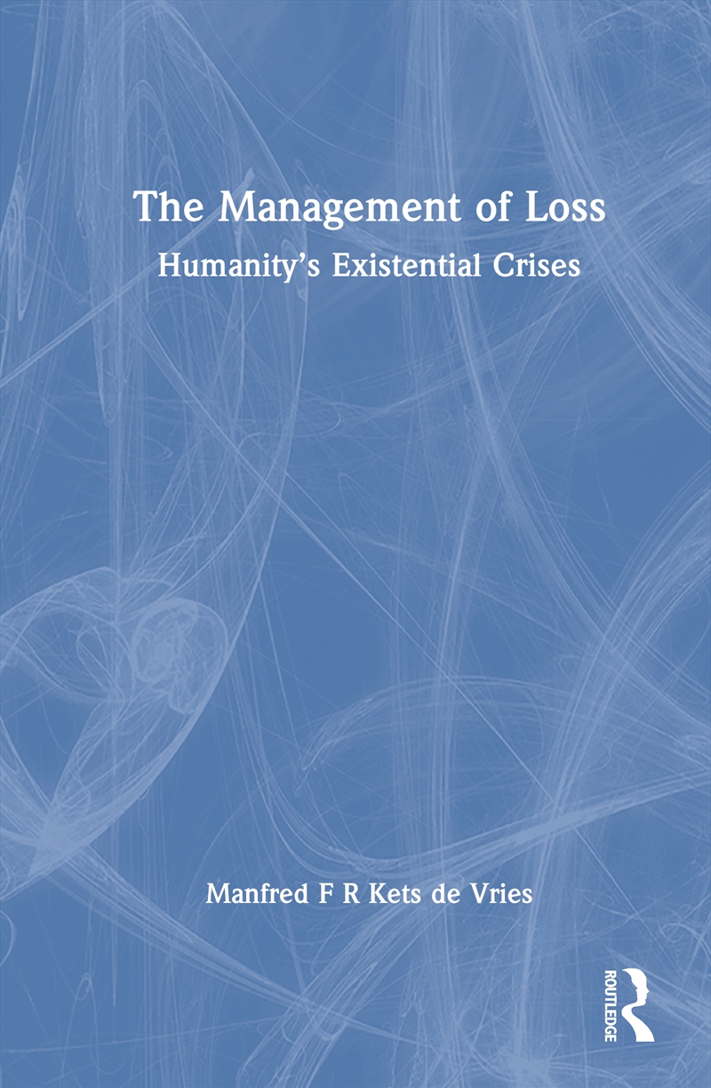 The Management of Loss/Product Detail/Business Leadership & Management