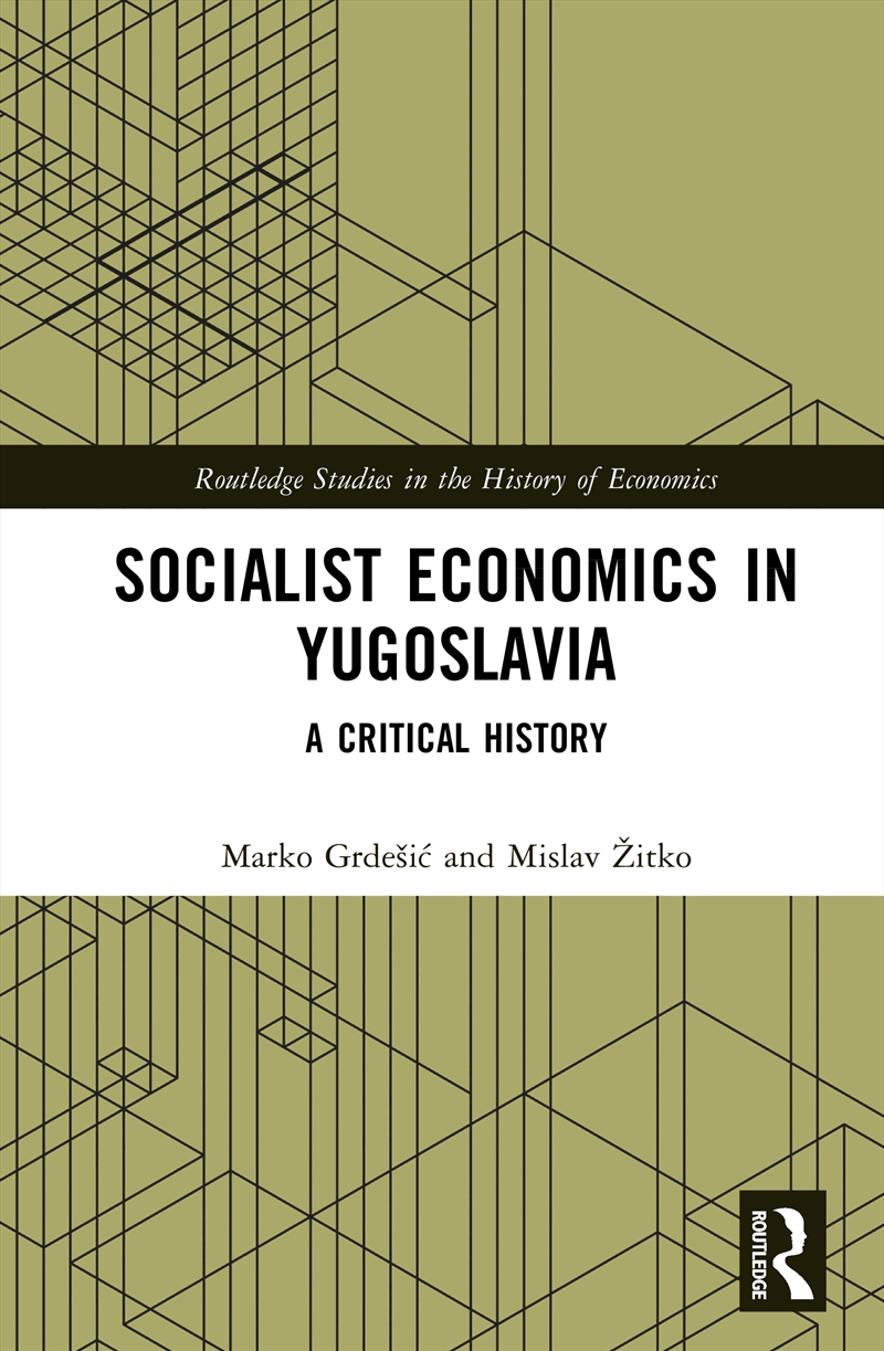 Socialist Economics In Yugoslavia/Product Detail/Reading