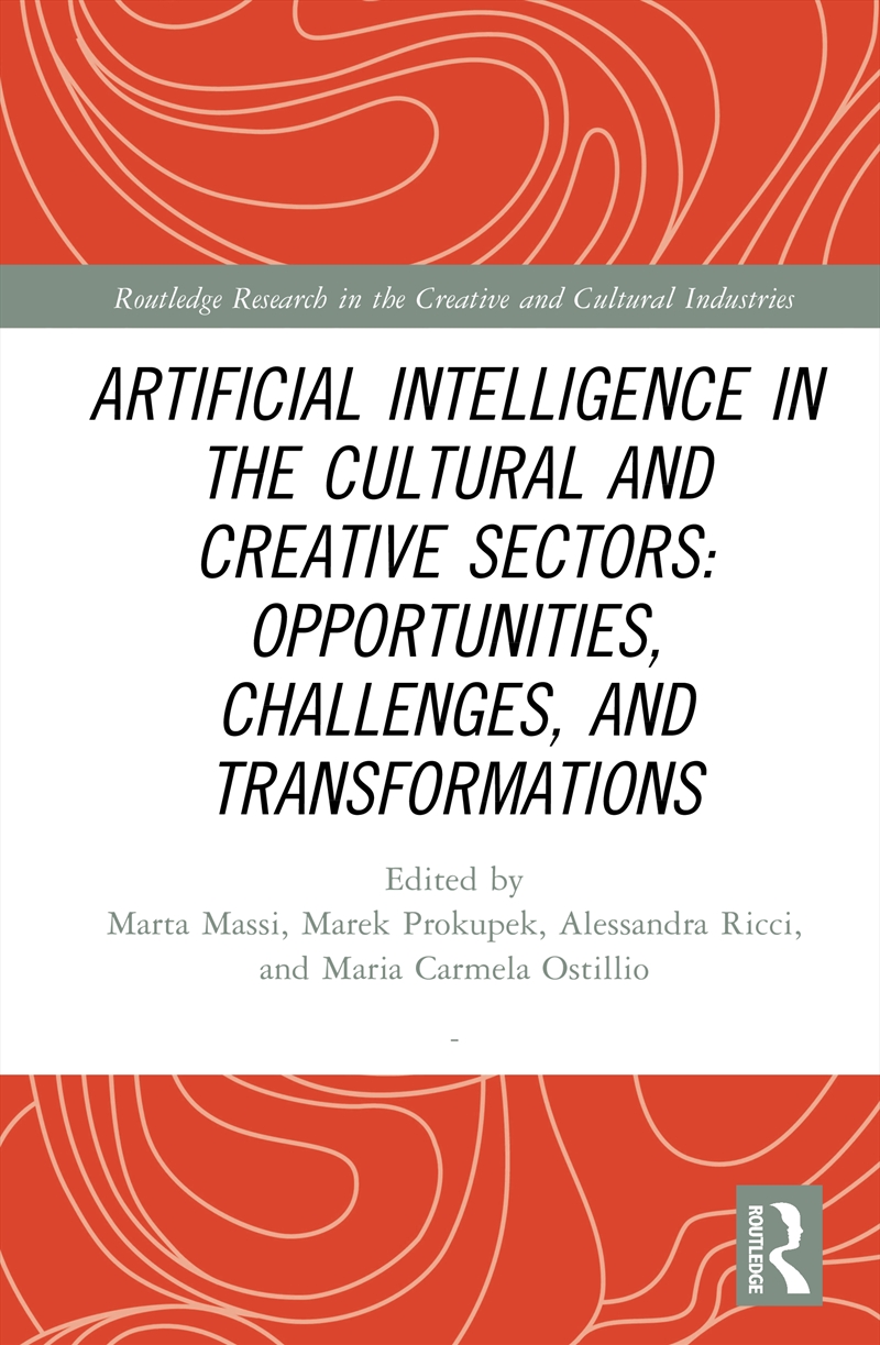 Artificial Intelligence in the Cultural and Creative Sectors/Product Detail/Business Leadership & Management