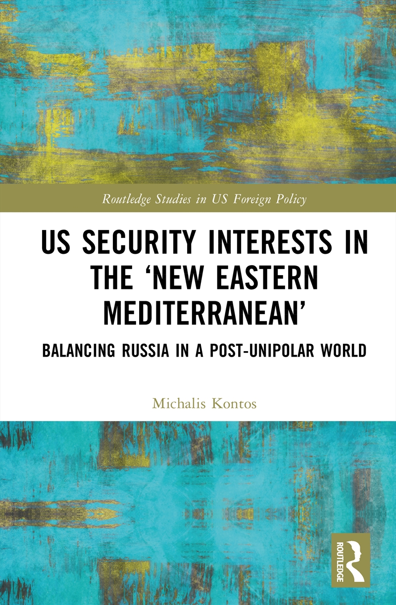 US Security Interests in the ‘New Eastern Mediterranean’/Product Detail/Politics & Government