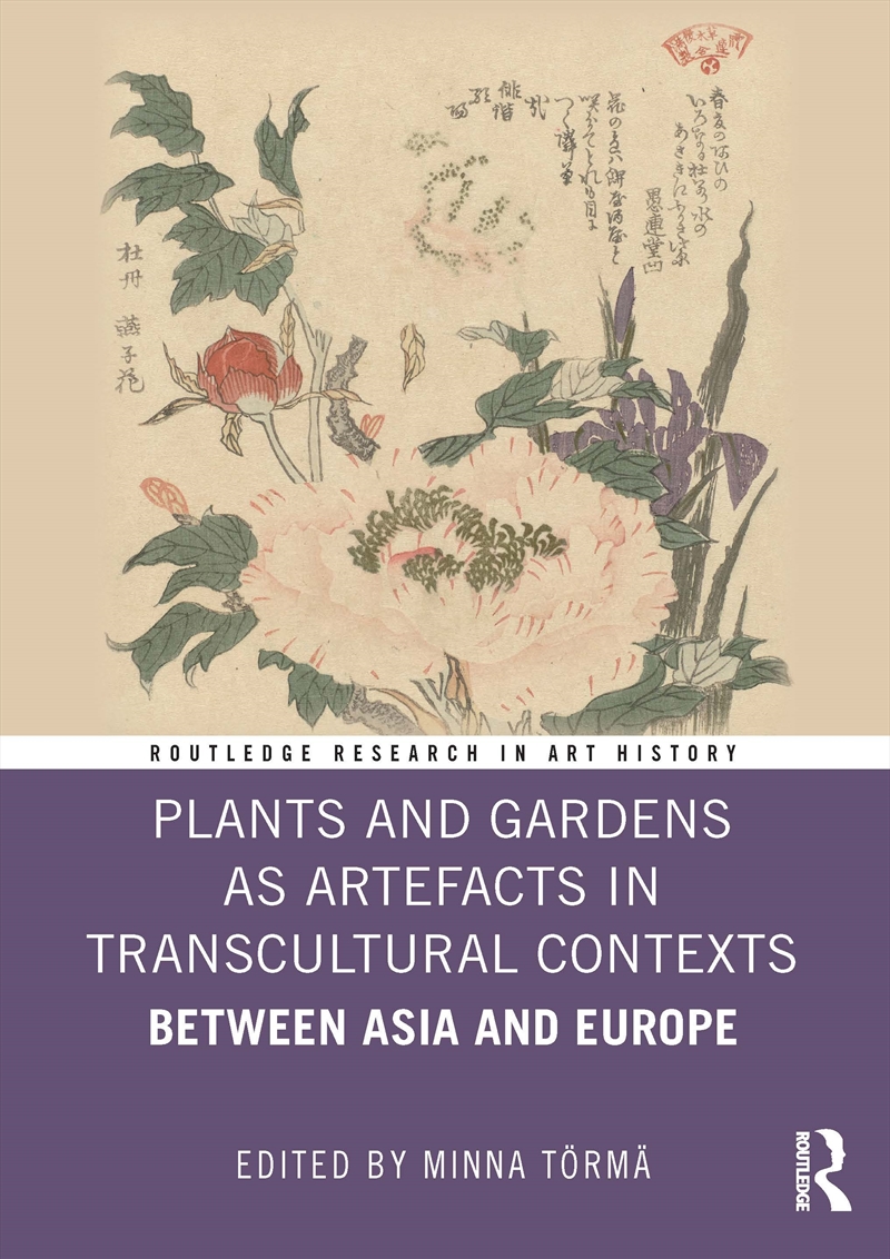 Plants And Gardens As Artefacts In Transcultural Contexts/Product Detail/Art