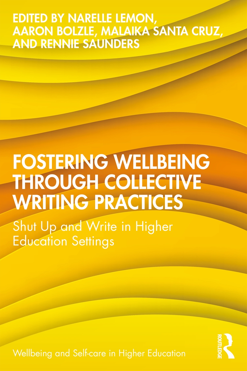 Fostering Wellbeing through Collective Writing Practices/Product Detail/Education & Textbooks