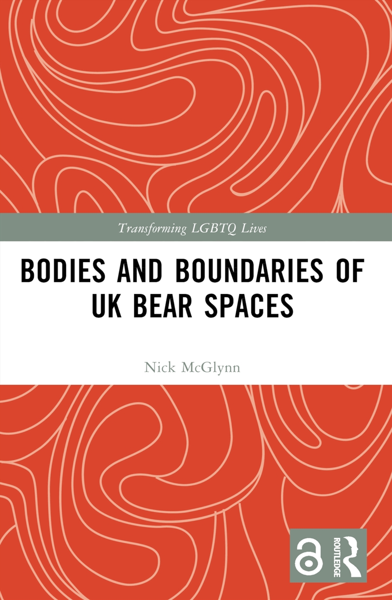 Bodies and Boundaries of UK Bear Spaces/Product Detail/Society & Culture