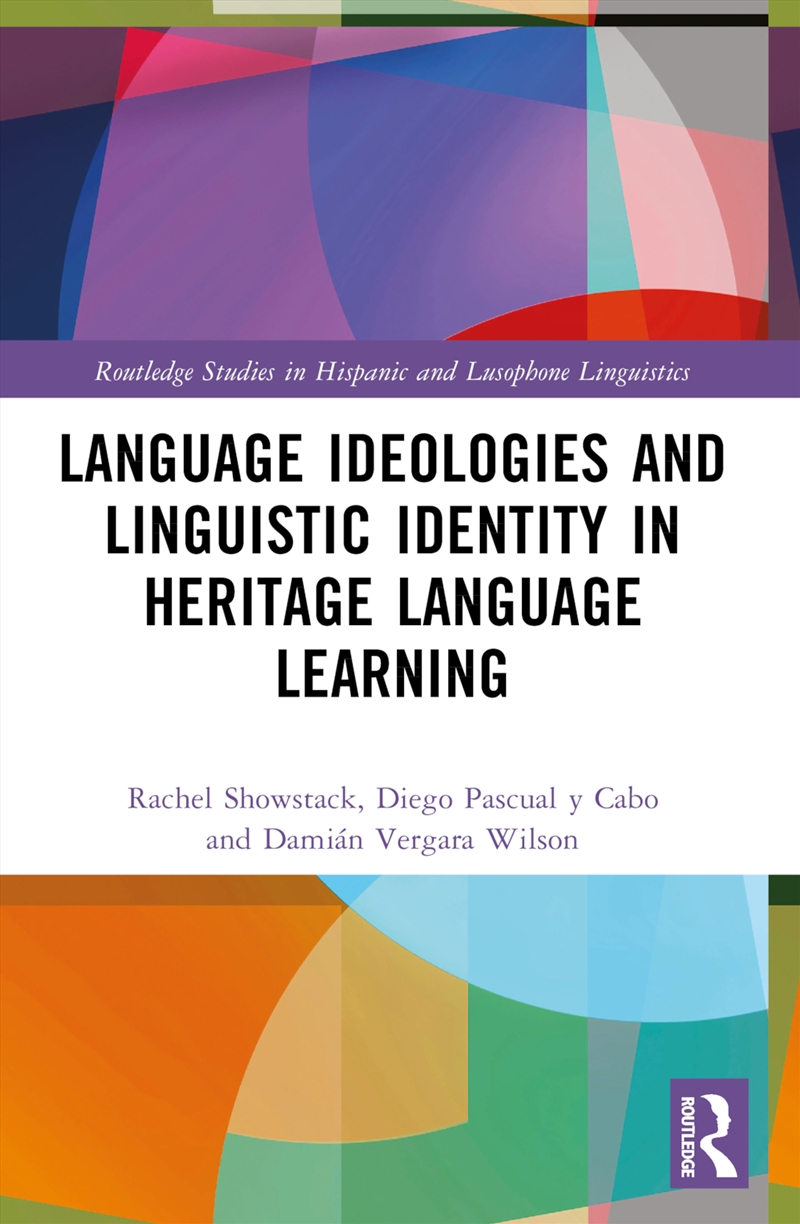 Language Ideologies and Linguistic Identity in Heritage Language Learning/Product Detail/Language & Linguistics