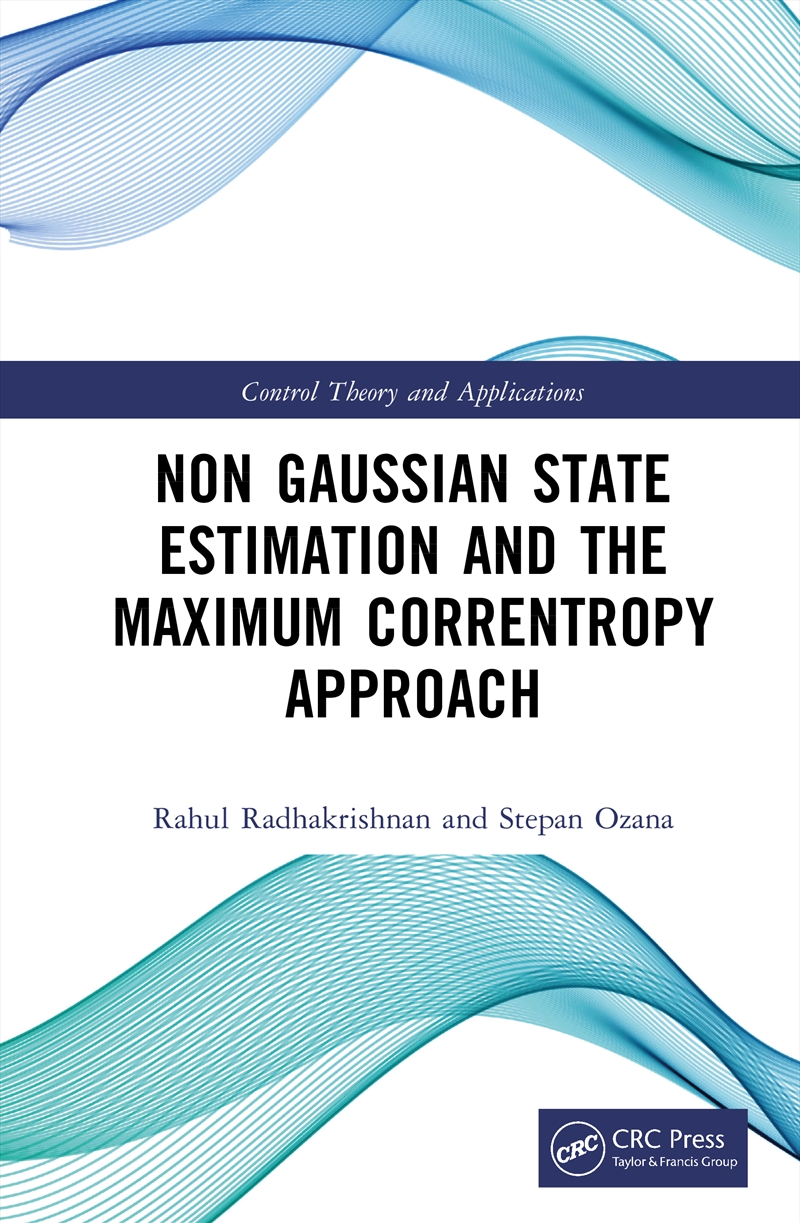 Non Gaussian State Estimation and the Maximum Correntropy Approach/Product Detail/Reading