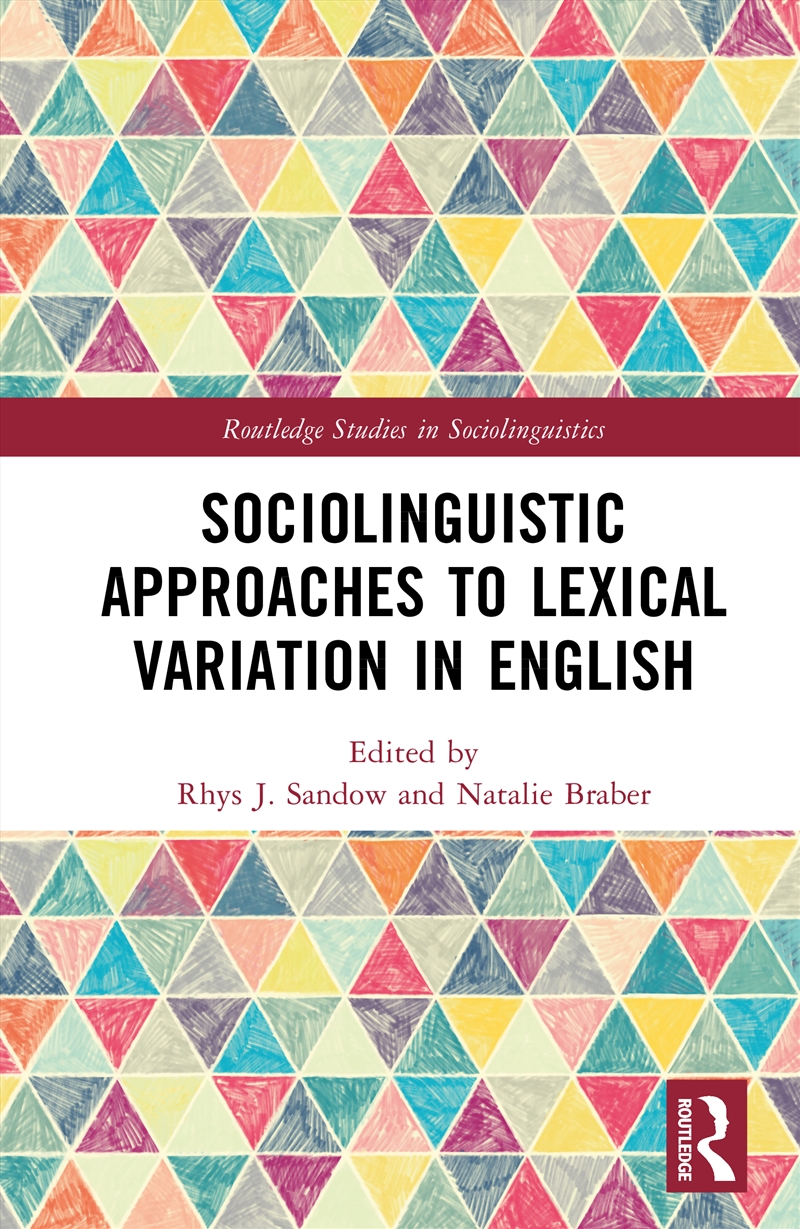 Sociolinguistic Approaches to Lexical Variation in English/Product Detail/Language & Linguistics