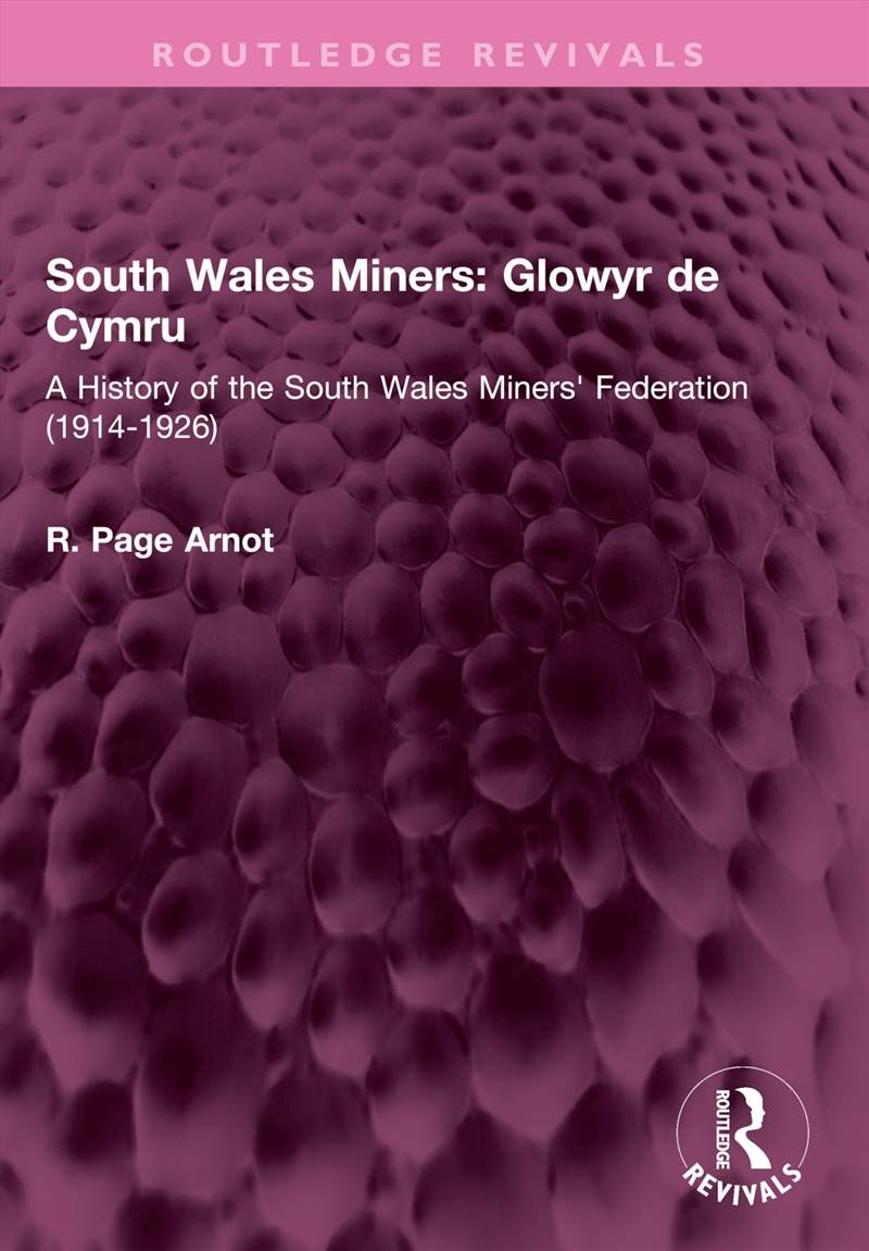 South Wales Miners: Glowyr de Cymru/Product Detail/History