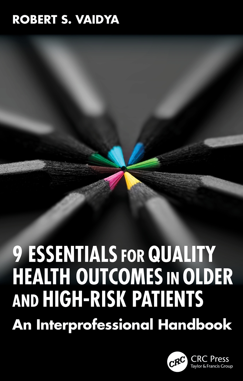 9 Essentials for Quality Health Outcomes in Older and High-Risk Patients/Product Detail/Healthcare