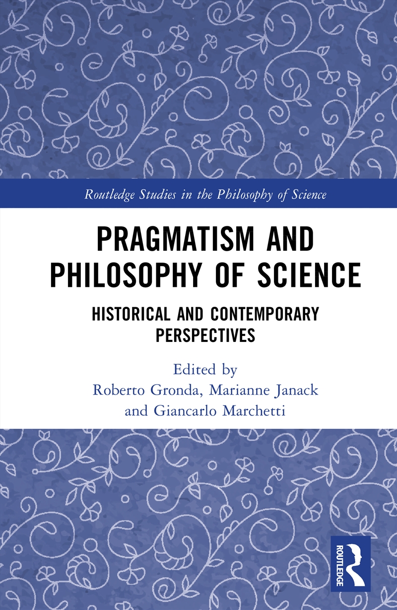 Pragmatism And Philosophy Of Science/Product Detail/Science