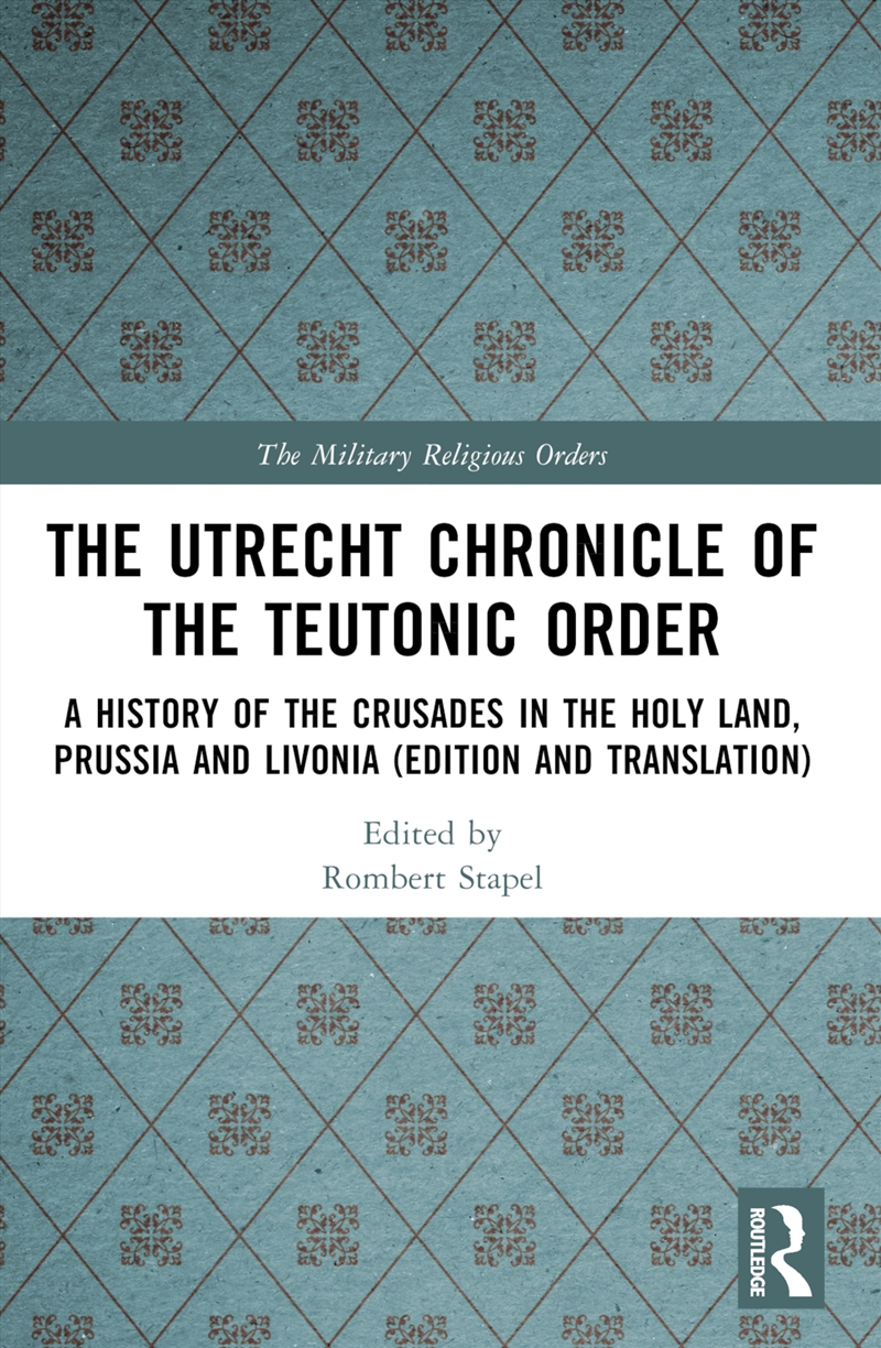 The Utrecht Chronicle of the Teutonic Order/Product Detail/History