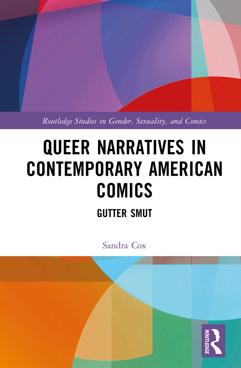 Queer Narratives in Contemporary American Comics/Product Detail/Society & Culture
