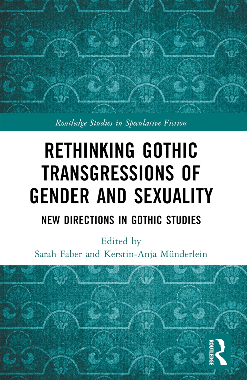 Rethinking Gothic Transgressions of Gender and Sexuality/Product Detail/Literature & Poetry