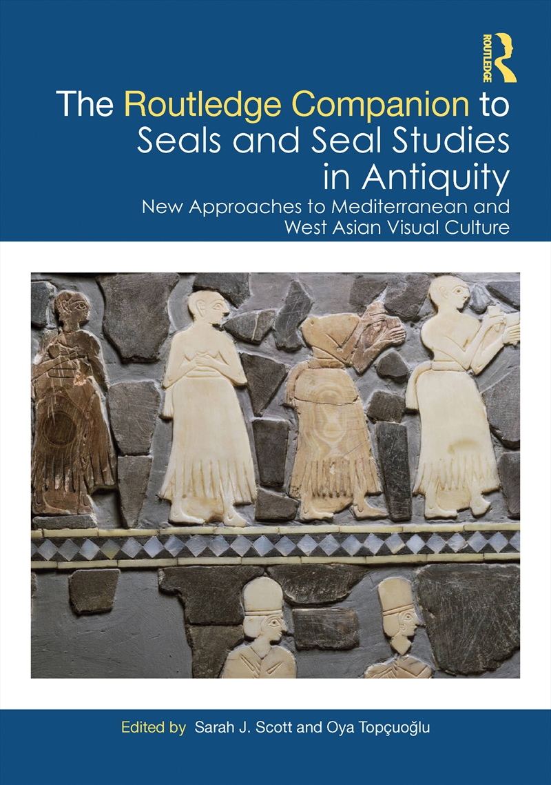The Routledge Companion To Seals And Seal Studies In Antiquity/Product Detail/Animals & Nature