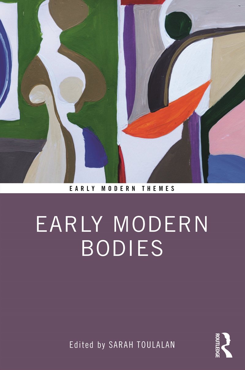 Early Modern Bodies/Product Detail/History