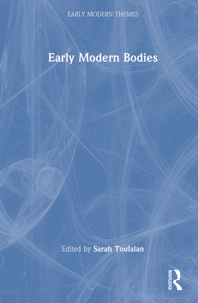Early Modern Bodies/Product Detail/History