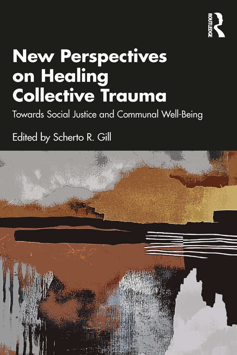 New Perspectives On Healing Collective Trauma/Product Detail/Society & Culture