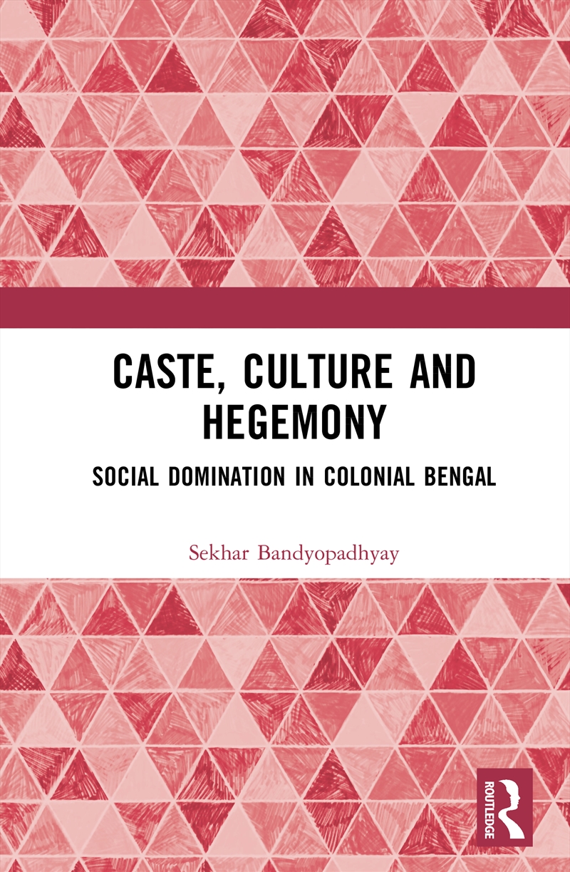 Caste, Culture and Hegemony/Product Detail/Religion & Beliefs
