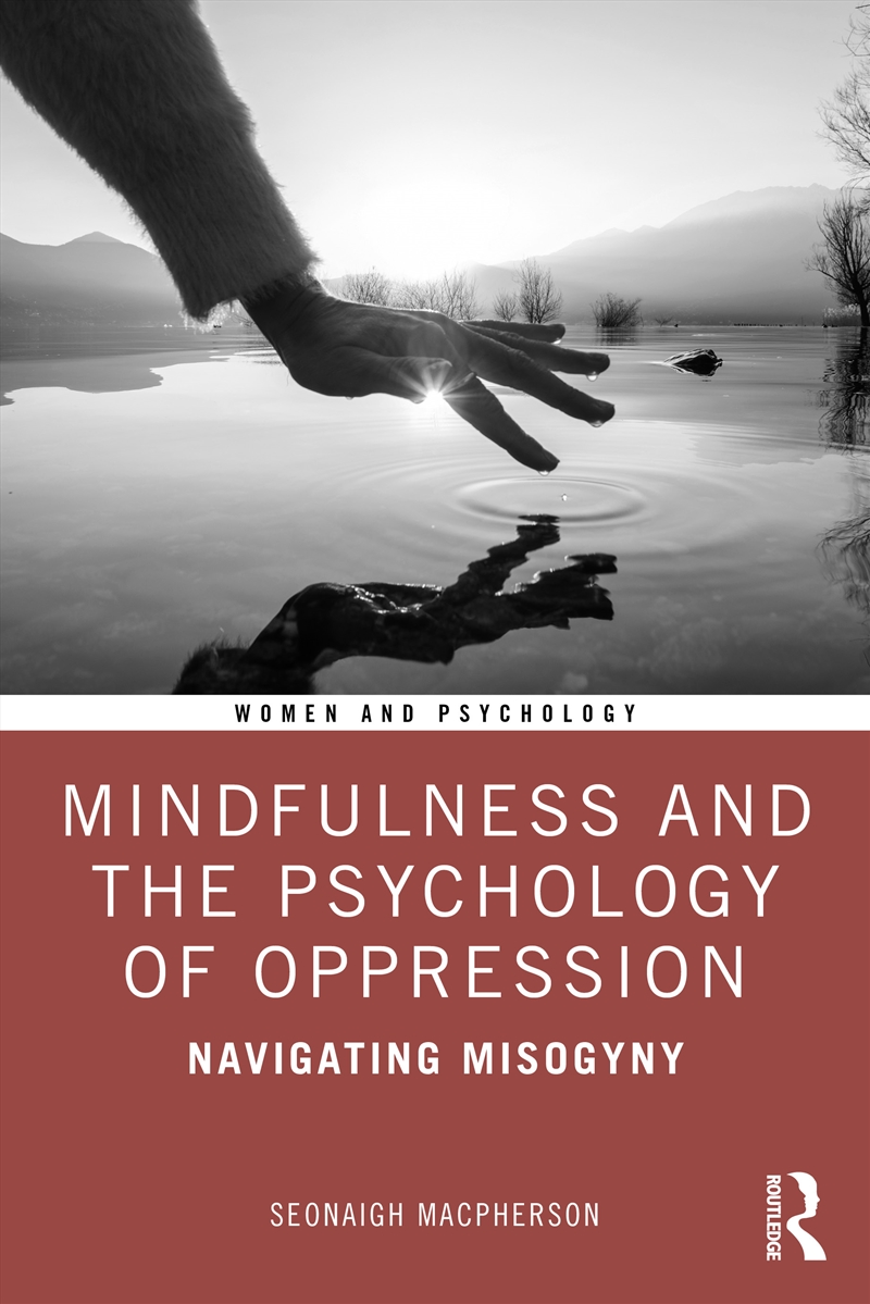Mindfulness And The Psychology Of Oppression/Product Detail/Society & Culture