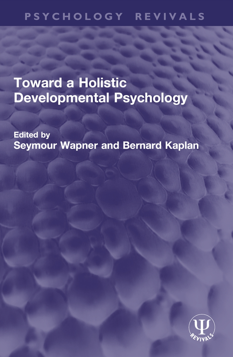 Toward a Holistic Developmental Psychology/Product Detail/Psychology