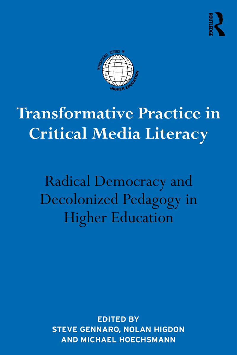 Transformative Practice in Critical Media Literacy/Product Detail/Society & Culture