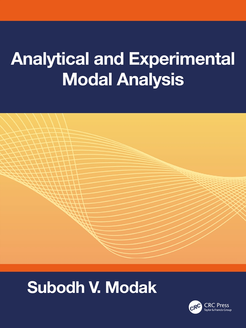 Analytical and Experimental Modal Analysis/Product Detail/Technology & Engineering