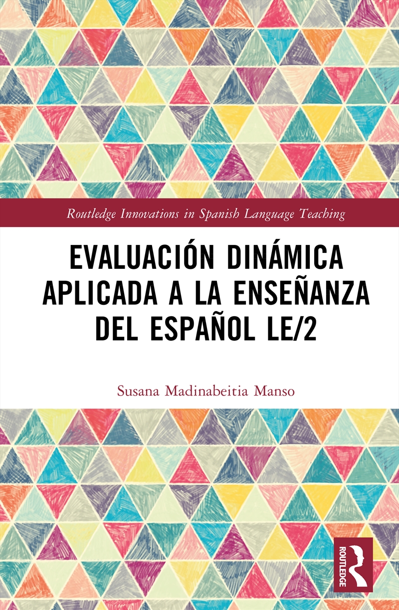 Evaluación dinámica aplicada a la enseñanza del español LE/2/Product Detail/Language & Linguistics