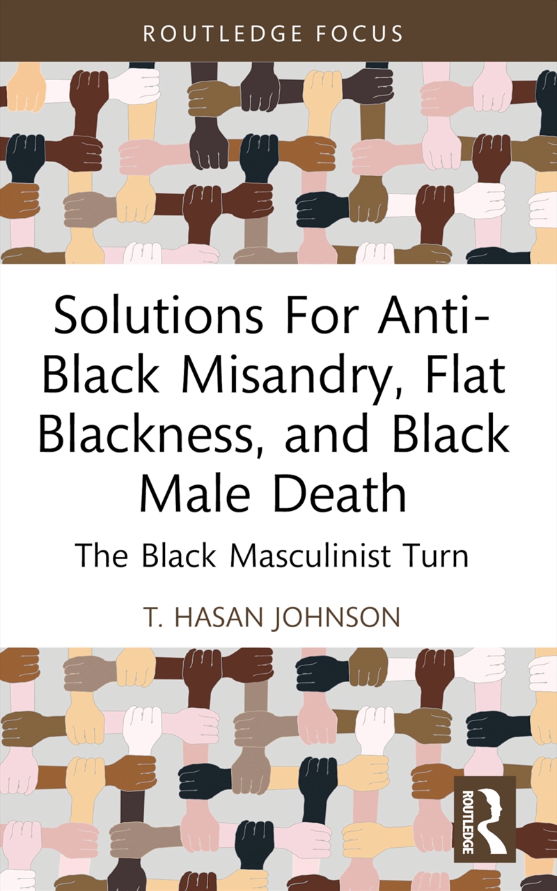 Solutions For Anti-Black Misandry, Flat Blackness, and Black Male Death/Product Detail/Healthcare