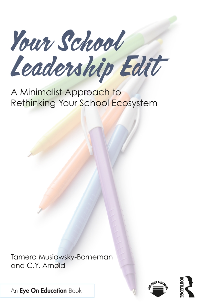 Your School Leadership Edit: A Minimalist Approach to Rethinking Your School Ecosystem/Product Detail/Teaching