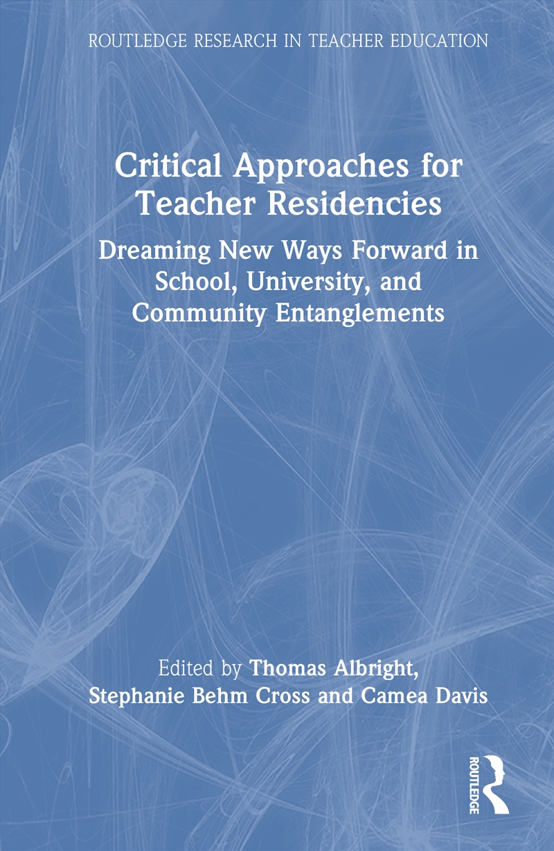 Critical Approaches For Teacher Residencies/Product Detail/Teaching